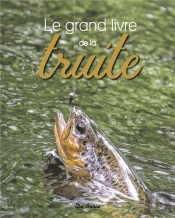Grand Livre De La Truite (Le)