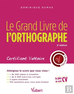 Bertrand.pt - Grand Livre De L'Orthographe Certificat Voltaire (Le) 2e Edt