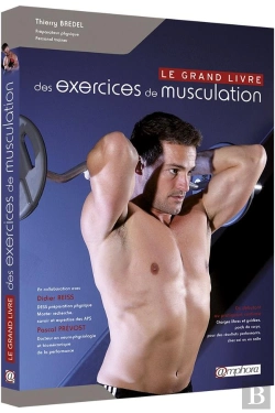 Bertrand.pt - Grand Livre Des Exercices De Musculation (Le) - Fondamentaux Et Perfectionne..