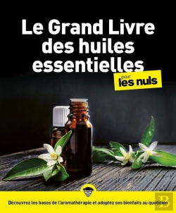 Bertrand.pt - Grand Livre Des Huiles Essentielles Pour Les Nuls