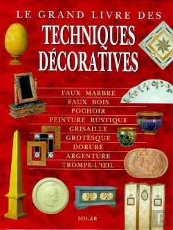 Bertrand.pt - Grand Livre Des Techniques Decoratives