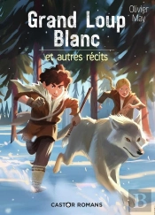 Grand Loup Blanc Et Autres Récits