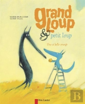 Grand Loup & Petit Loup - Une Si Belle Orange