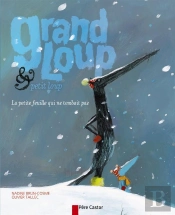 Grand Loup Et Petit Loup - La Petite Feuille Qui Ne Tombait Pas