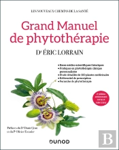 Grand Manuel De Phytothérapie (2e Édition)