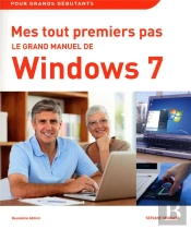 Grand Manuel De Windows 7 2e Edition