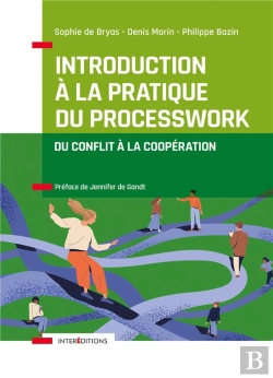 Bertrand.pt - Grand Manuel Du Processwork ; Du Conflit À La Coopération