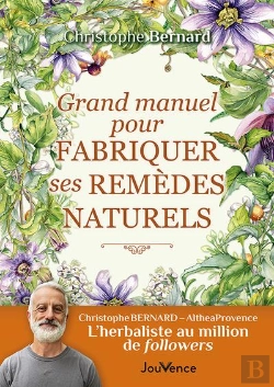 Bertrand.pt - Grand Manuel Pour Fabriquer Ses Remèdes Naturels