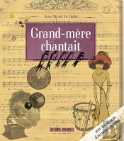 Grand-Mère Chantait
