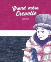 Grand-Mère Crevette