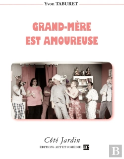 Bertrand.pt - Grand-Mère Est Amoureuse : Comédie En Trois Actes