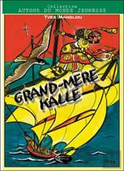 Grand Mere Kalle
