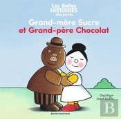 Grand-Mere Sucre Et Grand-Pere Chocolat