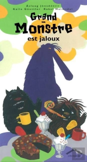 Grand-Monstre Est Jaloux