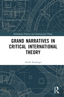 Bertrand.pt - Grand Narratives In Critical International Theory