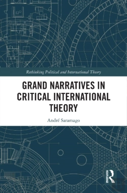 Bertrand.pt - Grand Narratives In Critical International Theory