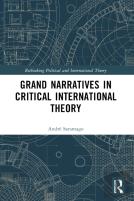 Grand Narratives In Critical International Theory