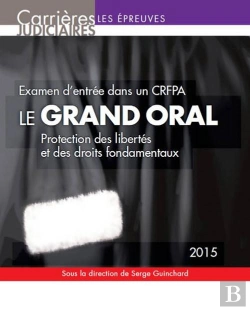 Bertrand.pt - Grand Oral - Examen D'Entree Dans Un Crfpa, 10eme Ed.  (Le)