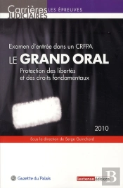 Grand Oral : Protection Des Libertés Et Droits Fondamentaux (5e Édition)