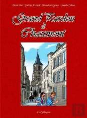 Grand Pardon À Chaumont