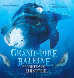 Bertrand.pt - Grand-Père Baleine, Raconte-Moi L'Histoire...