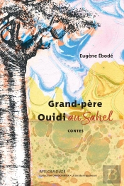 Grand-Père Ouidi Au Sahel