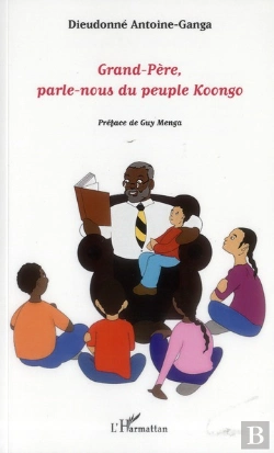 Bertrand.pt - Grand-Père, Parle Nous Du Peuple Koongo