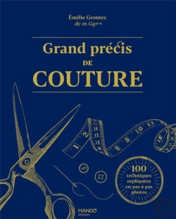 Bertrand.pt - Grand Précis De Couture : 100 Techniques Expliquées En Pas À Pas Photos