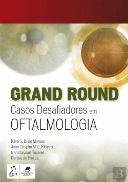 Bertrand.pt - Grand Round - Casos Desafiadores em Oftalmologia
