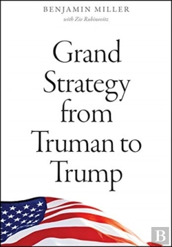 Bertrand.pt - Grand Strategy From Truman To Trump