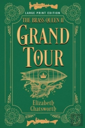 Grand Tour (Large Print Edition)