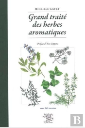 Grand Traité Des Herbes Aromatiques
