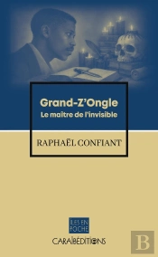 Grand-Z'Ongle : Le Maitre De L'Invisible