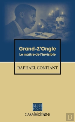 Bertrand.pt - Grand-Z'Ongle : Le Maitre De L'Invisible