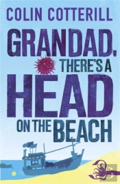 Grandad, There'S A Head On The Beach