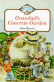 Grandadâ€™S Concrete Garden