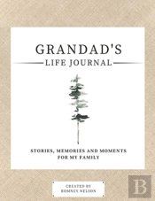 Grandad'S Life Journal: Stories, Memorie