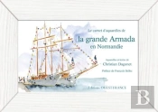 Grande Armada En Normandie
