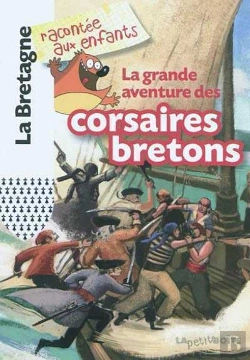 Bertrand.pt - Grande Aventure Des Corsaires Bretons