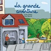 Grande Aventure (La)