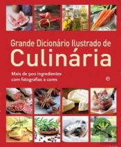 Grande Dicionário Ilustrado de Culinária