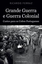 Grande Guerra e Guerra Colonial