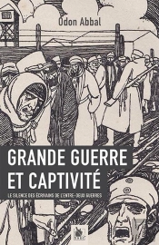 Grande Guerre Et Captivité ; Le Silence Des Écrivains De L'Entre-Deux-Guerres