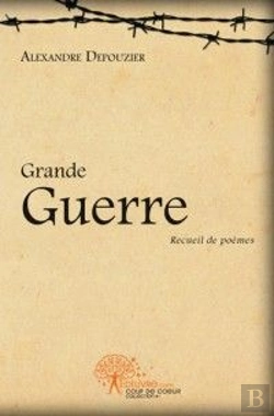 Bertrand.pt - Grande Guerre Recueil De Poemes