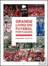 Grande Livro do Futebol Português: Anuário 2018/19