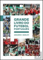 Grande Livro do Futebol Português: Anuário 2020/21