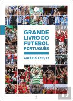 Grande Livro do Futebol Português: Anuário 2021/22