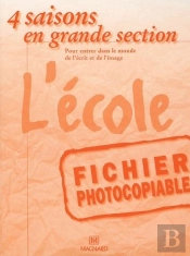 Grande Section Maternelle; L'École ; Grande Section ; Fichier Photocopiable; 12