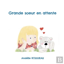 Bertrand.pt - Grande Soeur En Attente : Big Sister Waiting