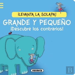 Bertrand.pt - Grande Y Pequeño. ¡Descubre Los Contrarios!